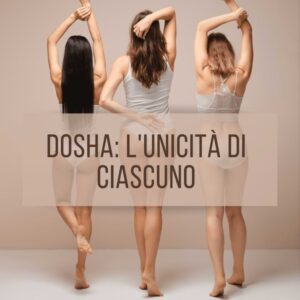 come individuare i dosha nell'ayurveda | Ayurway